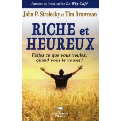 Riche et heureux - Faites ce que vous voulez... !