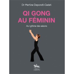 Qi Gong au féminin - Au rythme des saisons