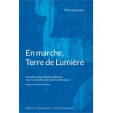 En marche. Terre de Lumière