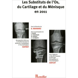 Les Substituts de l'Os, du Cartilage et du Ménisque en 2011