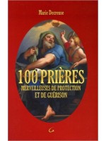 100 prières merveilleuses de protection et de guérison