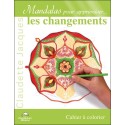 Mandalas pour apprivoiser... les changements