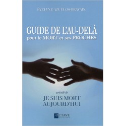 Guide de l'au-delà pour le mort et ses proches