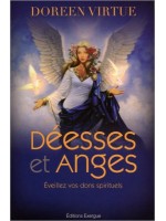 Déesses et anges - Eveillez vos dons spirituels