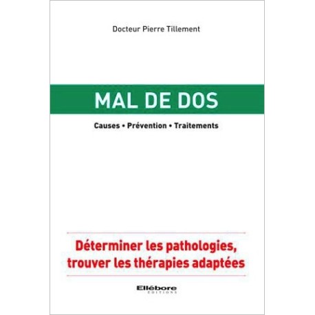 Mal de dos - Causes - Prévention - Traitements