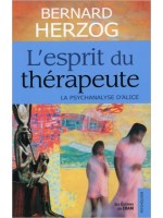 L'esprit du thérapeute - La psychanalyse d'Alice