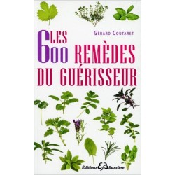 Les 600 remèdes du guérisseur