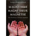 Le magnétisme. le magnétiseur et le magnétisé