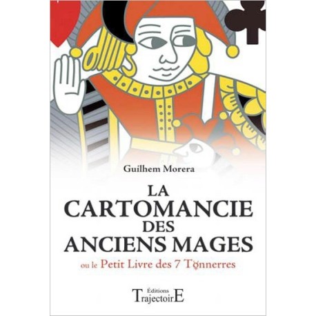 La cartomancie des anciens mages