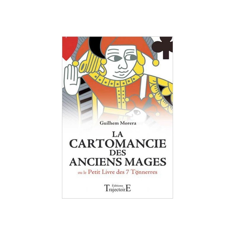 La cartomancie des anciens mages