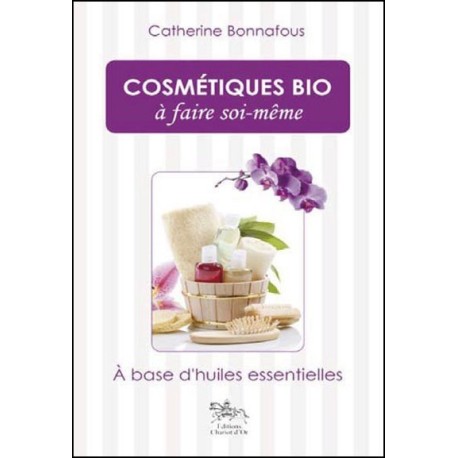 Cosmétiques bio à faire soi-même