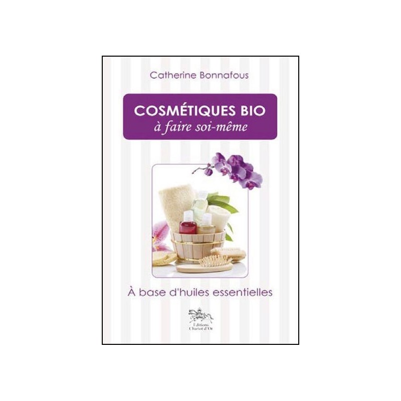 Cosmétiques bio à faire soi-même