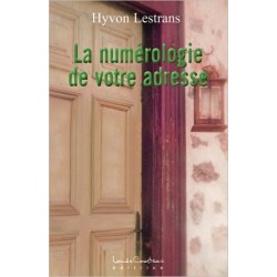 La numérologie de votre adresse