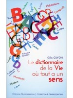 Le dictionnaire de la vie où tout a un sens