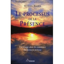 Le processus de la présence - Livre + CD