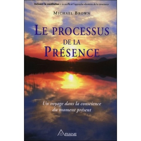 Le processus de la présence - Livre + CD