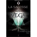 La sagesse de Véga - Les chroniques de Véga T2