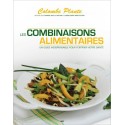 Les combinaisons alimentaires - Un guide indispensable pour fortifier votre santé