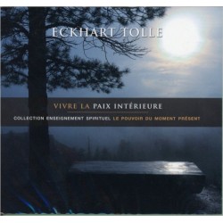 Vivre la paix intérieure - Livre audio 2 CD