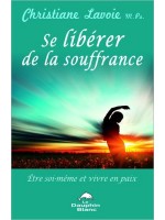 Se libérer de la souffrance