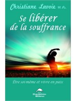 Se libérer de la souffrance