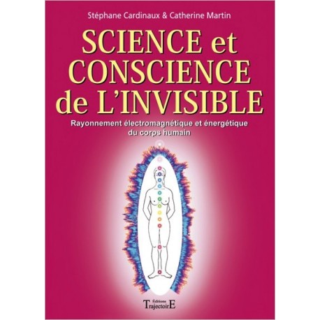 Science et conscience de l'invisible