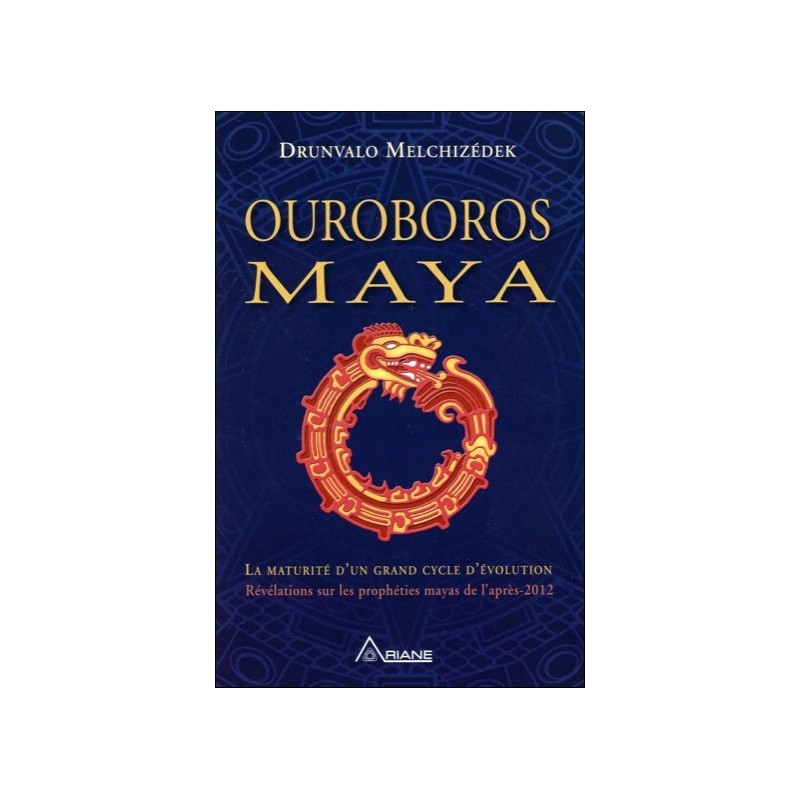 Ouroboros Maya - La maturité d'un grand cycle d'évolution