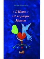 L'Home est sa propre Maison