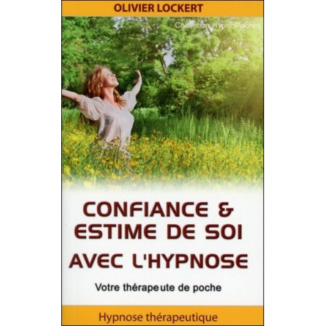 Confiance & estime de soi avec l'hypnose