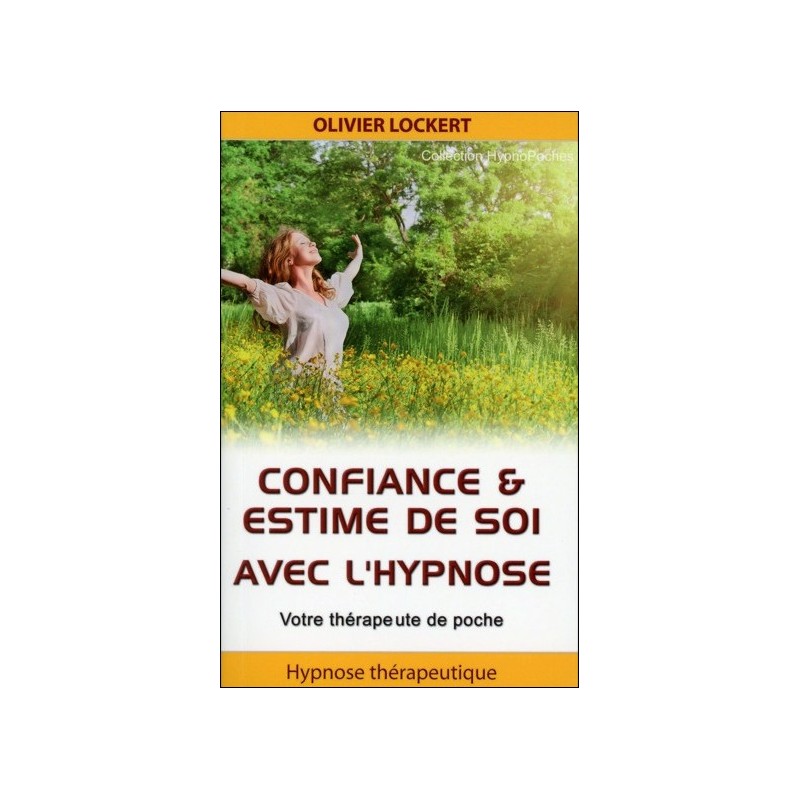 Confiance & estime de soi avec l'hypnose