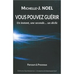 Vous pouvez guérir - Un instant. une seconde... un déclic