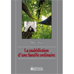 La malédiction d'une famille ordinaire