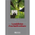 La malédiction d'une famille ordinaire