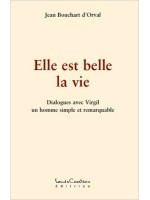 Elle est belle la vie - Dialogues avec Virgil