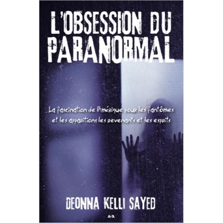 L'obsession du paranormal