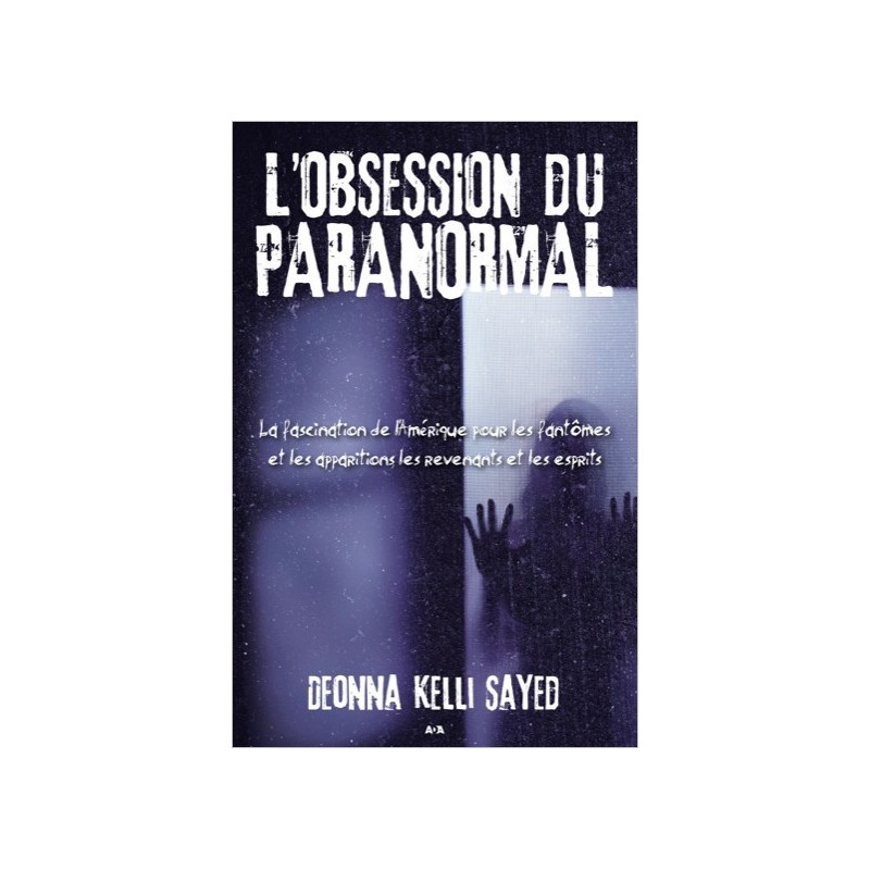 L'obsession du paranormal