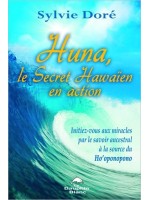 Huna - Le Secret Hawaïen en action