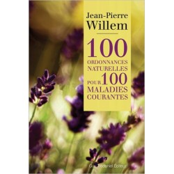 100 ordonnances naturelles pour 100 maladies courantes