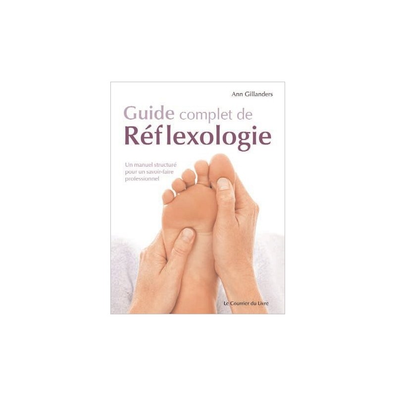 Guide complet de Réflexologie