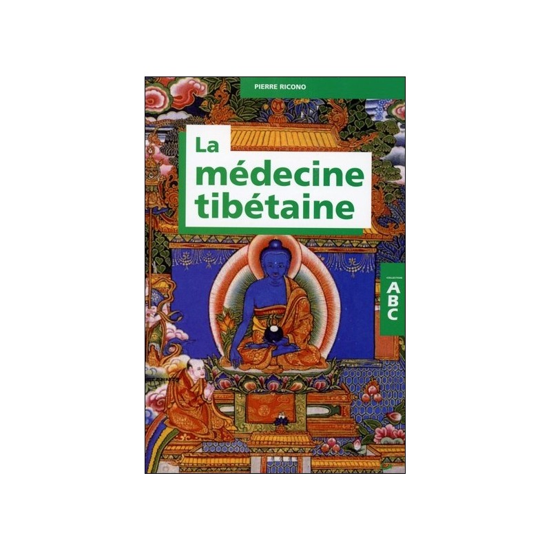 La médecine tibétaine