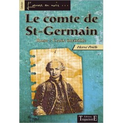 Le comte de St-Germain - Rose Croix invisible