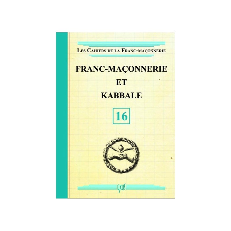 Franc-Maçonnerie et Kabbale - Livret 16