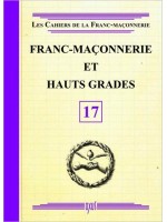 Franc-Maçonnerie et Hauts Grades - Livret 17