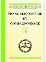 Franc-Maçonnerie et Compagnonnage - Livret 18