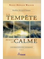 La tempête avant le calme - T1 Manifeste du nouvel humain