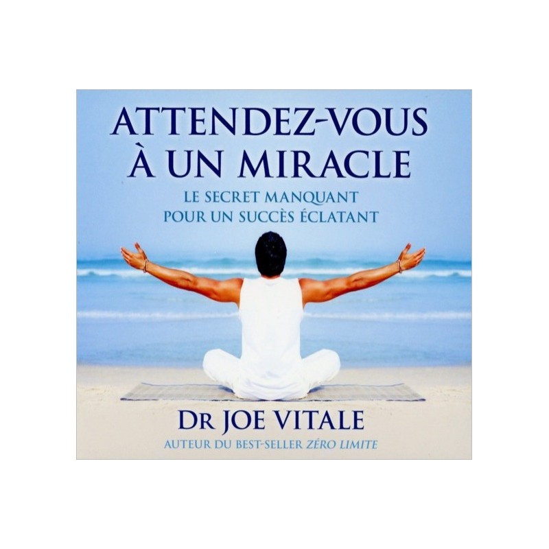 Attendez-vous à un miracle - Livre audio 2 CD