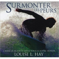 Surmonter les peurs - Livre audio