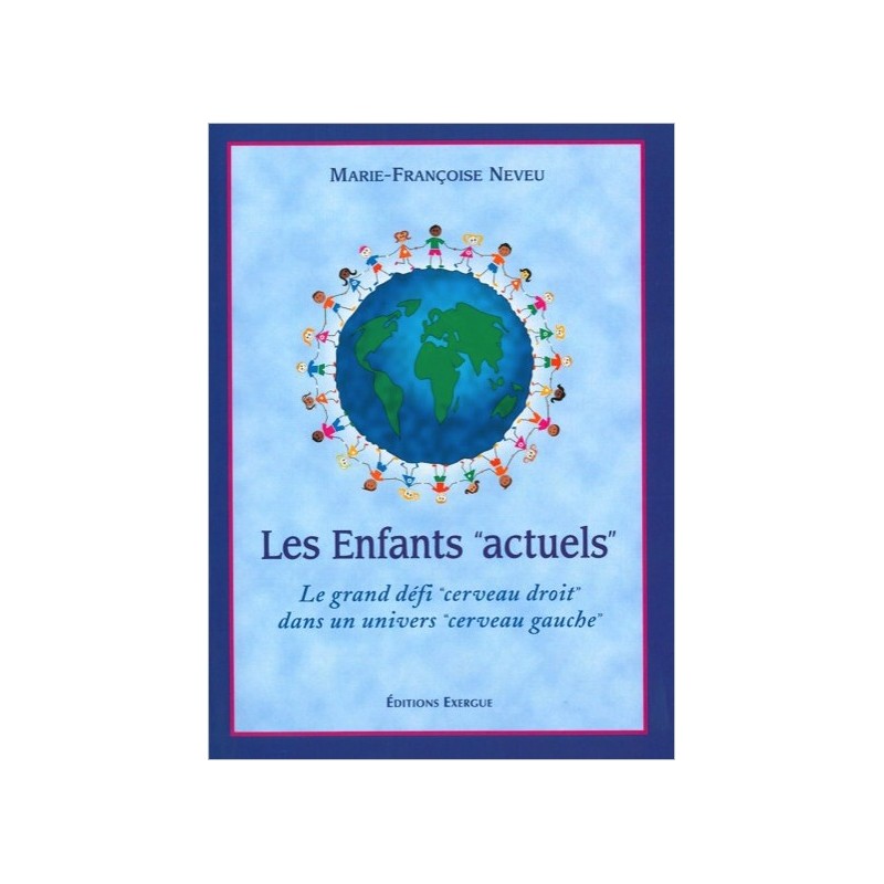 Les Enfants "actuels"