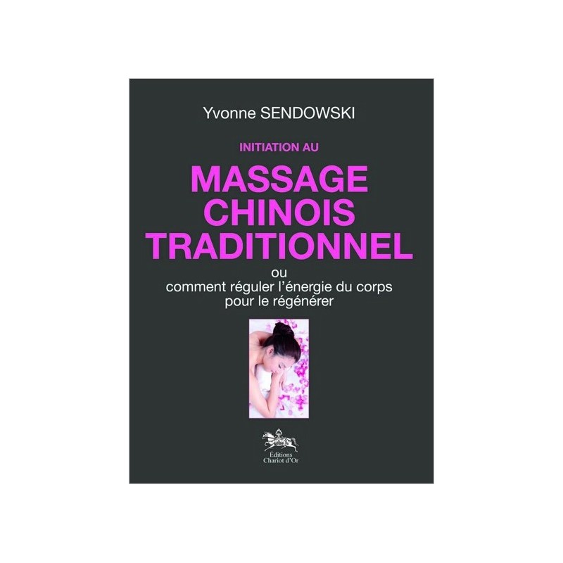 Initiation au massage chinois traditionnel