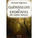 Guérisseurs et exorcistes de notre temps